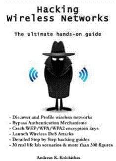 Hacking Wireless Networks by Andreas K. Kolokithas