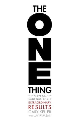 The One Thing by Gary Keller & Jay Papasan
